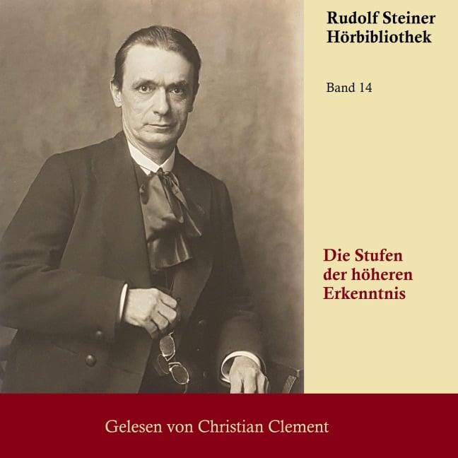 Die Stufen der höheren Erkenntnis - Rudolf Steiner