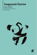 Cover-Bild zum Titel 'Vazgecmek Üzerine' von 'Adam Phillips'