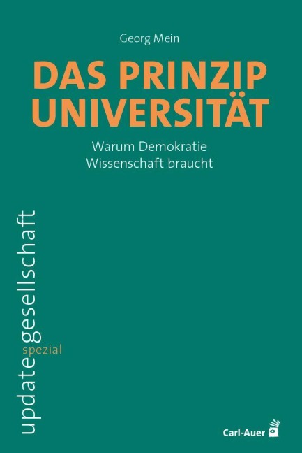 Das Prinzip Universität - Georg Mein