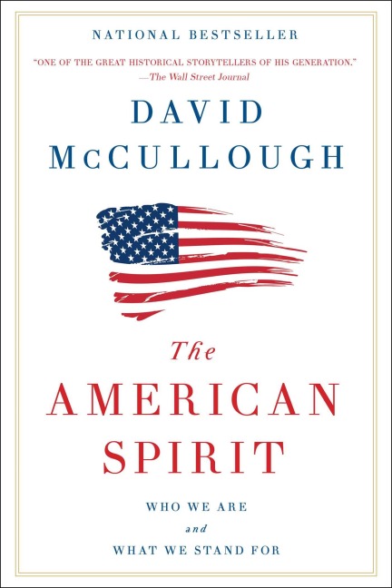 The American Spirit - David Mccullough