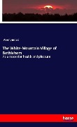 Cover-Bild zum Titel 'The White-Mountain Village of Bethlehem' von 'Anonymous'