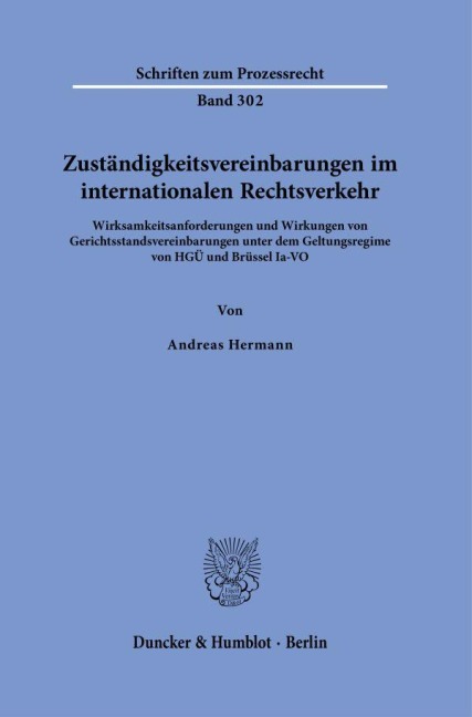 Zuständigkeitsvereinbarungen im internationalen Rechtsverkehr - Andreas Hermann