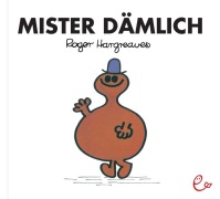 Cover-Bild zum Titel 'Mister Dämlich' von 'Roger Hargreaves'