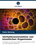 Cover-Bild zum Titel 'Verhaltenssimulation von künstlichen Organismen' von 'Pablo Werlang'