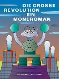 Cover-Bild zum Titel 'Die grosse Revolution: Ein Mondroman' von 'Paul Scheerbart'