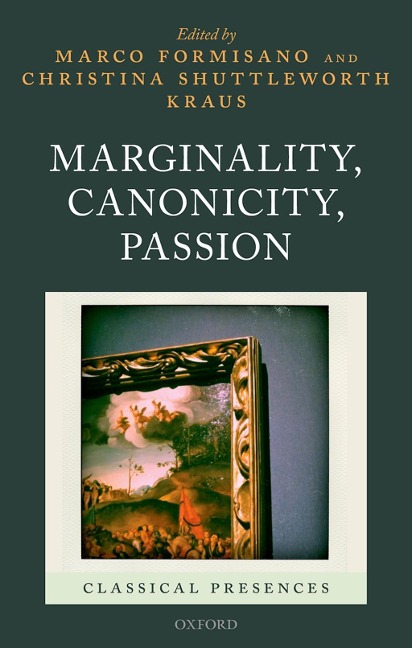 Marginality, Canonicity, Passion - 