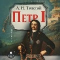 Cover-Bild zum Titel 'Pyotr Pervyj' von 'Aleksej Tolstoj'