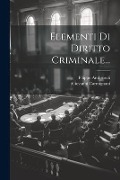 Elementi Di Diritto Criminale... - Giovanni Carmignani, Filippo Ambrosoli