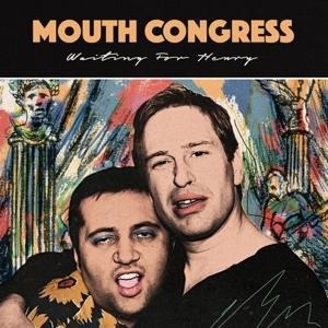 Waiting For Henry - Mouth Congress