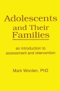 Cover-Bild zum Titel 'Adolescents and Their Families' von 'Terry S Trepper, Mark Worden'