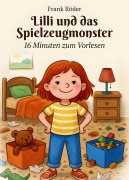 Cover-Bild zum Titel 'Lilli und das Spielzeugmonster' von 'Frank Röder'