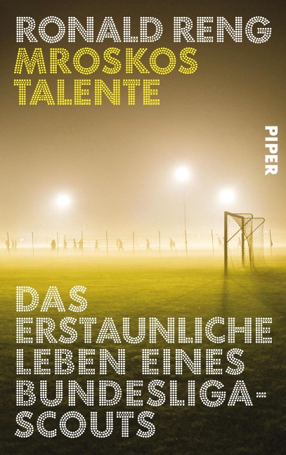 Mroskos Talente - Ronald Reng