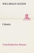 Cabanis - Willibald Alexis
