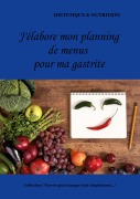 Cover-Bild zum Titel 'J'élabore mon planning de menus pour ma gastrite' von 'Cédric Menard'