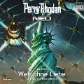 Cover-Bild zum Titel 'Perry Rhodan Neo 310: Welt ohne Liebe' von 'Kai Hirdt'