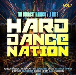 Hard Dance Nation Vol.1/The Biggest Hardstyle Hits - Various