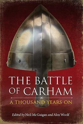 The Battle of Carham - 