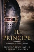 Il Principe - Commentato da Winston Churchill - Niccolò Machiavelli