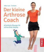 Cover-Bild zum Titel 'Der kleine Arthrose-Coach' von 'Volker Sutor, Tim Bumb'