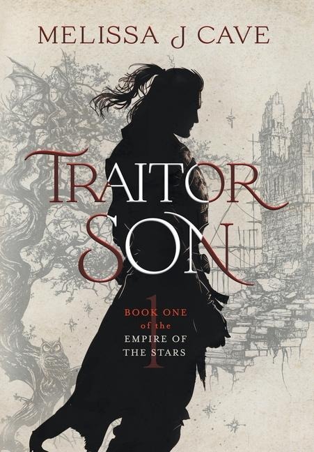 Traitor Son - Melissa J Cave