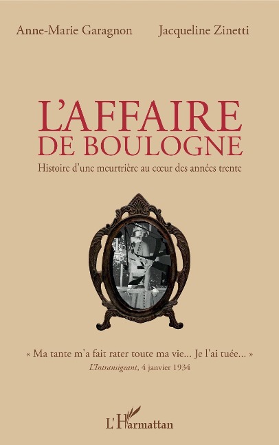 L'affaire de Boulogne - Zinetti Jacqueline Zinetti