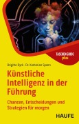 Cover-Bild zum Titel 'Künstliche Intelligenz in der Führung' von 'Brigitte Dyck, Korbinian Spann'