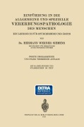Cover-Bild zum Titel 'Einführung in die Allgemeine und Spezielle Vererbungspathologie des Menschen' von 'Hermann Werner Siemens'
