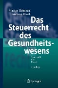 Cover-Bild zum Titel 'Das Steuerrecht des Gesundheitswesens' von 'Markus Heintzen, Andreas Musil'