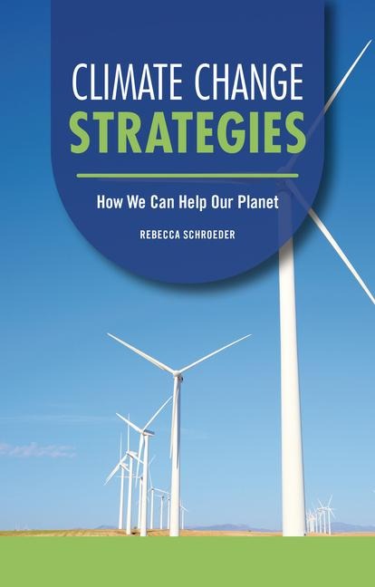 Climate Change Strategies - Rebecca Schroeder