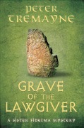 Cover-Bild zum Titel 'Grave of the Lawgiver' von 'Peter Tremayne'