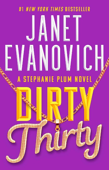 Dirty Thirty - Janet Evanovich