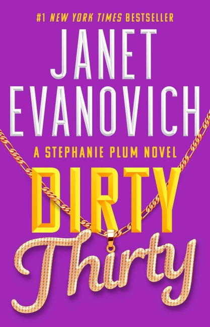 Dirty Thirty - Janet Evanovich