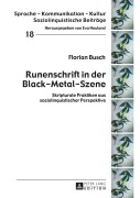 Cover-Bild zum Titel 'Runenschrift in der Black-Metal-Szene' von 'Florian Busch'