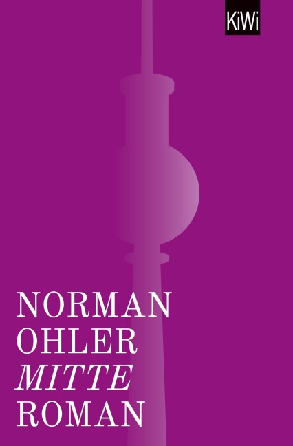 Mitte - Norman Ohler
