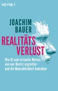 Cover-Bild zum Titel 'Realitätsverlust' von 'Joachim Bauer'