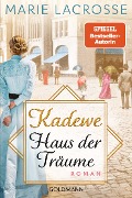Cover-Bild zum Titel 'KaDeWe. Haus der Träume' von 'Marie Lacrosse'