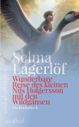 Cover-Bild zum Titel 'Wunderbare Reise des kleinen Nils Holgersson mit den Wildgänsen' von 'Selma Lagerlöf'