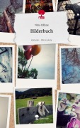Cover-Bild zum Titel 'Bilderbuch. Life is a Story - story.one' von 'Nina Dähne'