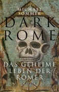 Cover-Bild zum Titel 'Dark Rome' von 'Michael Sommer'