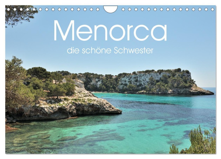 Menorca, die schöne Schwester (Wandkalender 2026 DIN A4 quer), CALVENDO Monatskalender - Ralf Mock