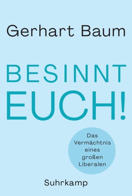 Besinnt Euch! - Gerhart Baum