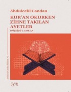 Cover-Bild zum Titel 'Kuran Okurken Zihne Takilan Ayetler Müskilül-Kuran' von 'Abdulcelil Candan'