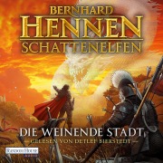 Cover-Bild zum Titel 'Die weinende Stadt' von 'Bernhard Hennen'