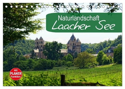 Naturlandschaft Laacher See (Tischkalender 2025 DIN A5 quer), CALVENDO Monatskalender - Anja Frost