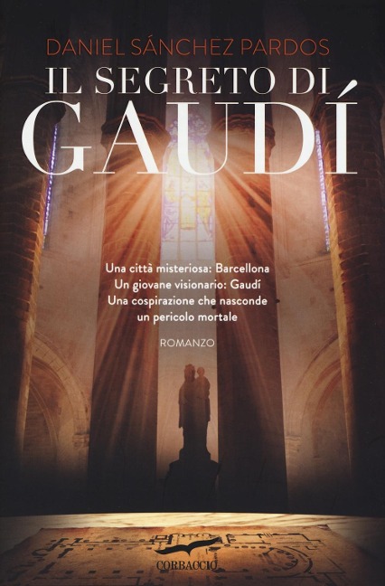 Il segreto di Gaudì - Daniel Sánchez Pardos