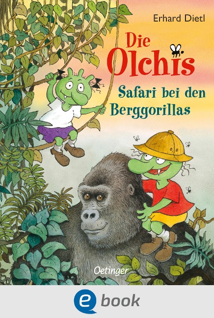 Die Olchis. Safari bei den Berggorillas - Erhard Dietl