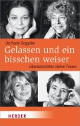 Cover-Bild zum Titel 'Gelassen und ein bisschen weiser' von 'Ute Karen Seggelke'