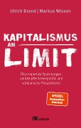 Cover-Bild zum Titel 'Kapitalismus am Limit' von 'Ulrich Brand, Markus Wissen'