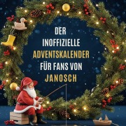 Cover-Bild zum Titel 'Der inoffizielle Adventskalender für Fans von Janosch' von 'Emily Schmid'