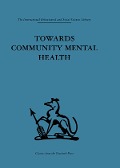 Cover-Bild zum Titel 'Towards Community Mental Health' von ''